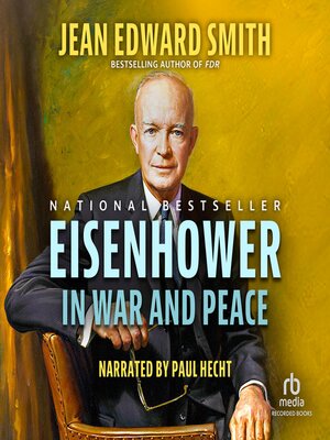 cover image of Eisenhower in War and Peace